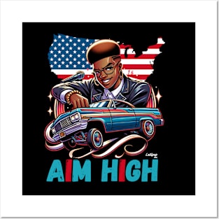 Aim High - Lowrider - Vintage Classic American Muscle Car - Hot Rod and Rat Rod Rockabilly Retro Collection Posters and Art